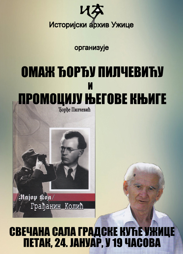 Promocija knjige "Major Kol - Građanin Kolić" i omaž Đorđu Pilčeviću
